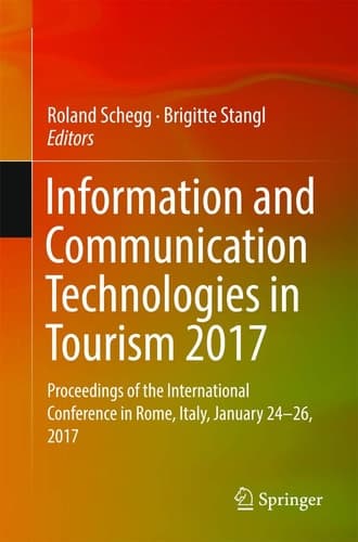 Information and Communication Technologies in Tourism 2017 Proceedings of the International Conference in Rome, Italy, January 24-26, 2017