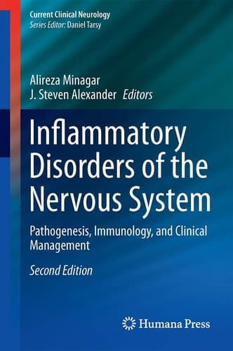 Inflammatory Disorders of the Nervous System Pathogenesis, Immunology, and Clinical Management