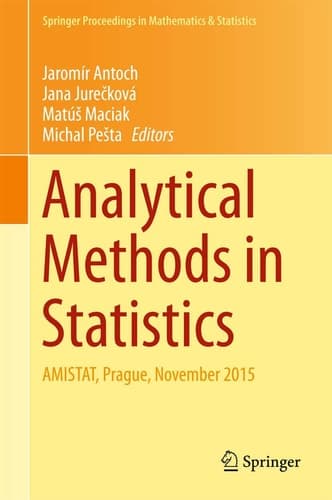 Analytical Methods in Statistics AMISTAT, Prague, November 2015