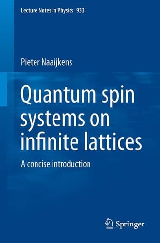 Quantum Spin Systems on Infinite Lattices A Concise Introduction