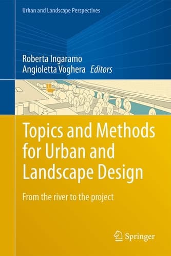 Topics and Methods for Urban and Landscape Design From the river to the project