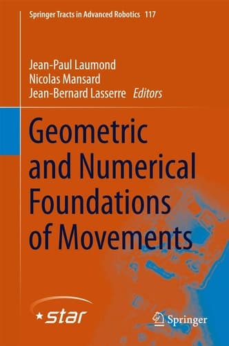 Geometric and Numerical Foundations of Movements