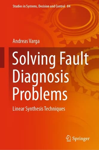 Solving Fault Diagnosis Problems Linear Synthesis Techniques
