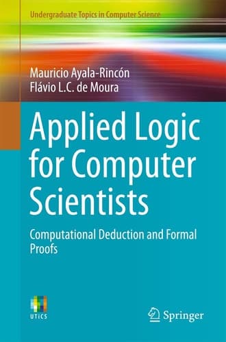 Applied Logic for Computer Scientists Computational Deduction and Formal Proofs