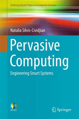 Pervasive Computing Engineering Smart Systems