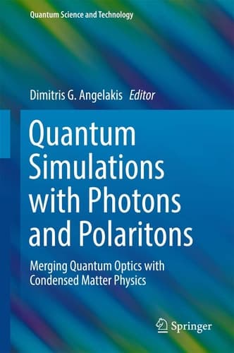 Quantum Simulations with Photons and Polaritons Merging Quantum Optics with Condensed Matter Physics