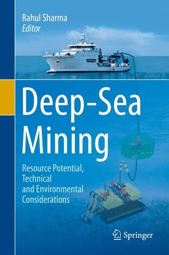 Deep-Sea Mining Resource Potential, Technical and Environmental Considerations
