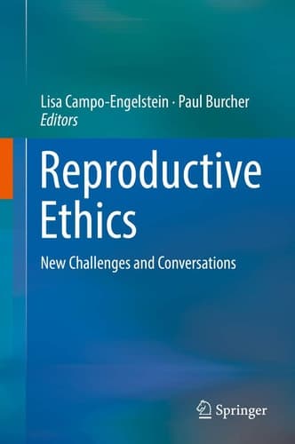 Reproductive Ethics New Challenges and Conversations