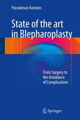 State of the art in Blepharoplasty From Surgery to the Avoidance of Complications