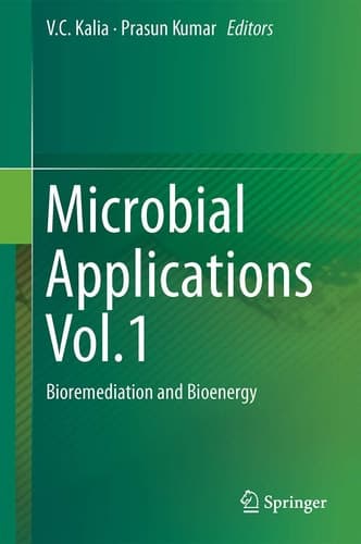 Microbial Applications Vol.1 Bioremediation and Bioenergy