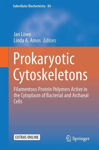 Prokaryotic Cytoskeletons Filamentous Protein Polymers Active in the Cytoplasm of Bacterial and Archaeal Cells