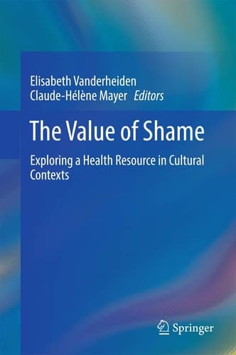 The Value of Shame Exploring a Health Resource in Cultural Contexts