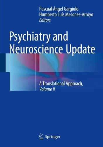 Psychiatry and Neuroscience Update - Vol. II A Translational Approach