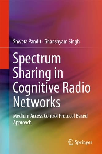 Spectrum Sharing in Cognitive Radio Networks Medium Access Control Protocol Based Approach