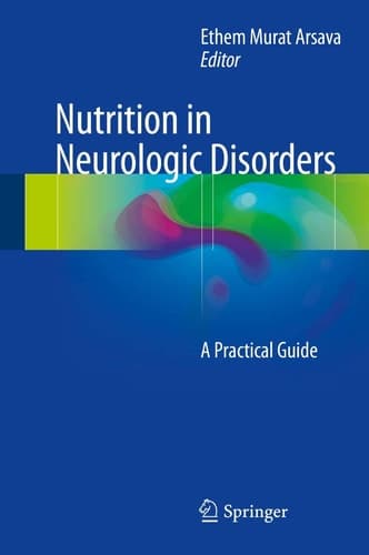 Nutrition in Neurologic Disorders A Practical Guide