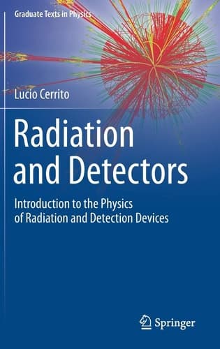 Radiation and Detectors Introduction to the Physics of Radiation and Detection Devices