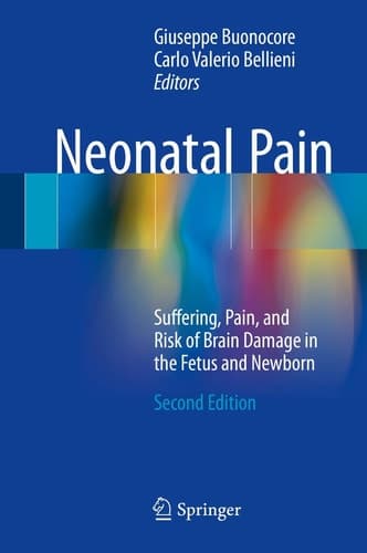 Neonatal Pain Suffering, Pain, and Risk of Brain Damage in the Fetus and Newborn
