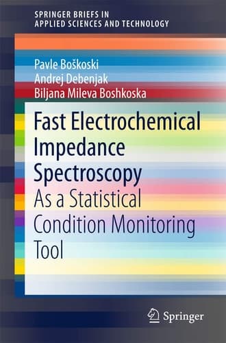 Fast Electrochemical Impedance Spectroscopy As a Statistical Condition Monitoring Tool