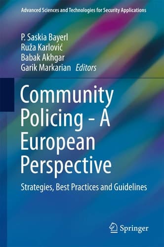 Community Policing - A European Perspective Strategies, Best Practices and Guidelines
