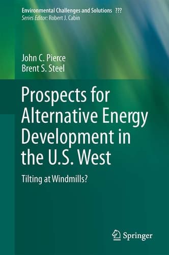 Prospects for Alternative Energy Development in the U.S. West Tilting at Windmills?