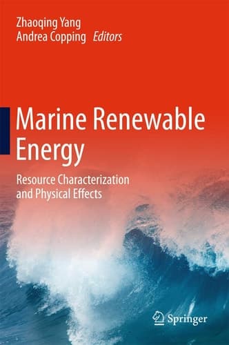 Marine Renewable Energy Resource Characterization and Physical Effects