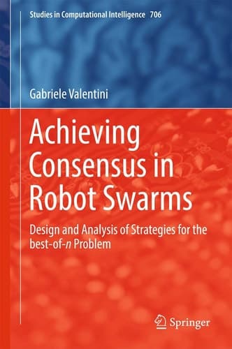 Achieving Consensus in Robot Swarms Design and Analysis of Strategies for the best-of-n Problem