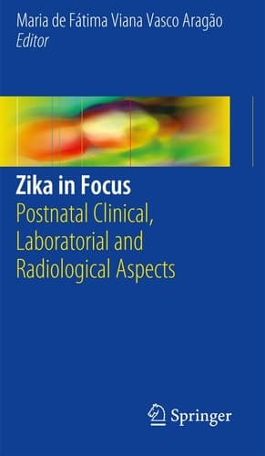 Zika in Focus Postnatal Clinical, Laboratorial and Radiological Aspects