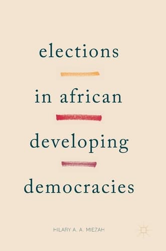 Elections in African Developing Democracies