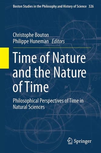 Time of Nature and the Nature of Time Philosophical Perspectives of Time in Natural Sciences