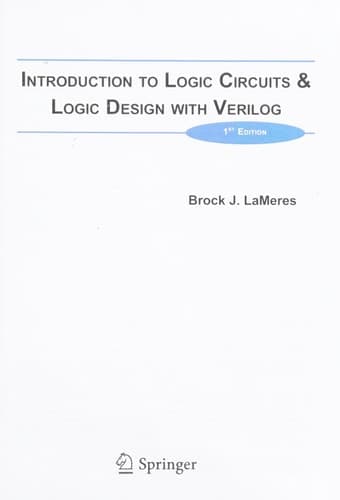 Introduction to Logic Circuits & Logic Design with Verilog