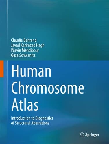 Human Chromosome Atlas Introduction to diagnostics of structural aberrations