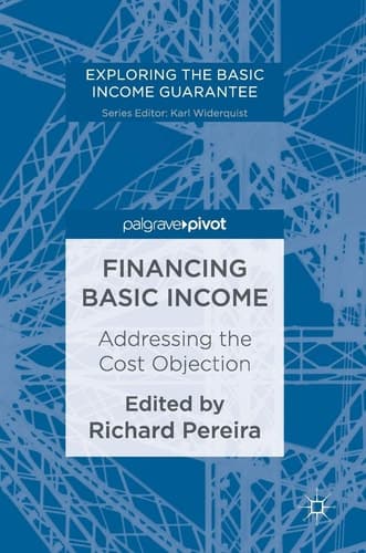 Financing Basic Income Addressing the Cost Objection