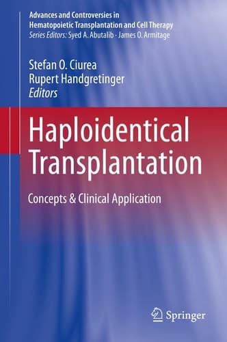 Haploidentical Transplantation Concepts & Clinical Application