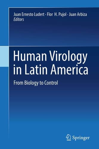 Human Virology in Latin America From Biology to Control