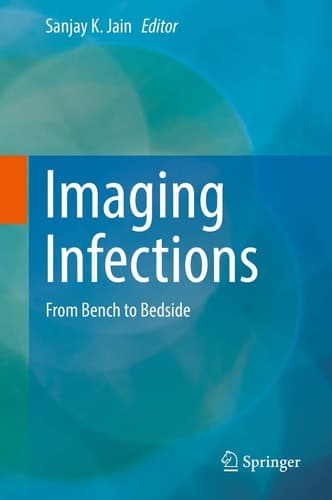 Imaging Infections From Bench to Bedside