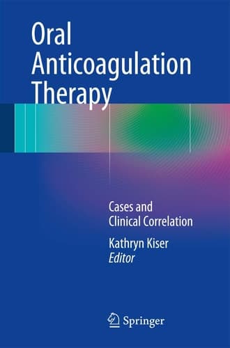 Oral Anticoagulation Therapy Cases and Clinical Correlation