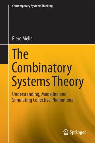 The Combinatory Systems Theory Understanding, Modeling and Simulating Collective Phenomena
