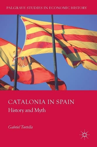 Catalonia in Spain History and Myth
