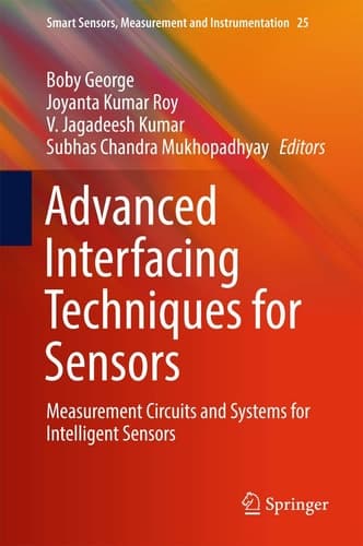 Advanced Interfacing Techniques for Sensors Measurement Circuits and Systems for Intelligent Sensors