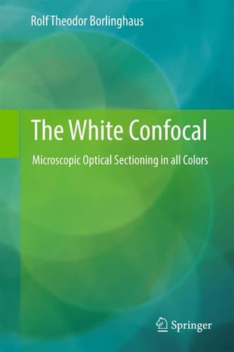 The White Confocal Microscopic Optical Sectioning in all Colors