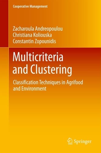 Multicriteria and Clustering Classification Techniques in Agrifood and Environment