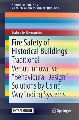Fire Safety of Historical Buildings Traditional Versus Innovative “Behavioural Design” Solutions by Using Wayfinding Systems