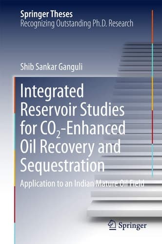 Integrated Reservoir Studies for CO2-Enhanced Oil Recovery and Sequestration Application to an Indian Mature Oil Field
