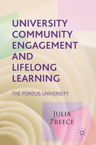 University Community Engagement and Lifelong Learning The Porous University