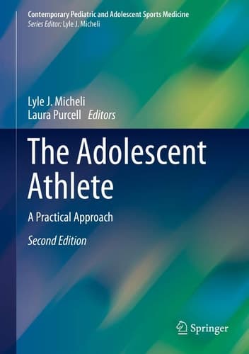 The Adolescent Athlete A Practical Approach