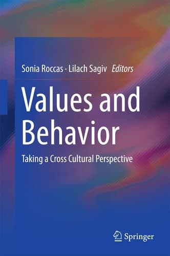 Values and Behavior Taking a Cross Cultural Perspective