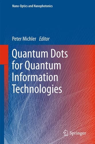 Quantum Dots for Quantum Information Technologies