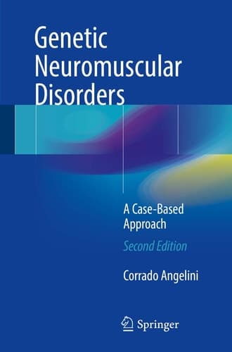Genetic Neuromuscular Disorders A Case-Based Approach