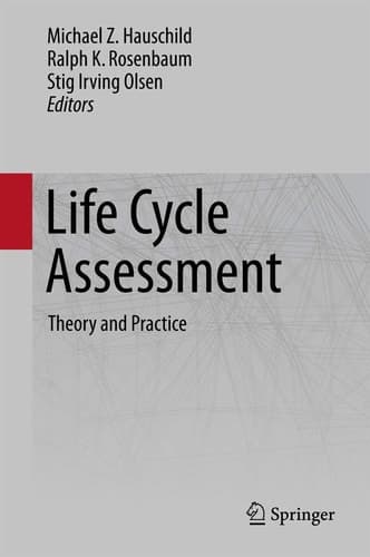 Life Cycle Assessment Theory and Practice