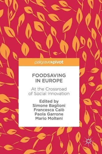 Foodsaving in Europe At the Crossroad of Social Innovation